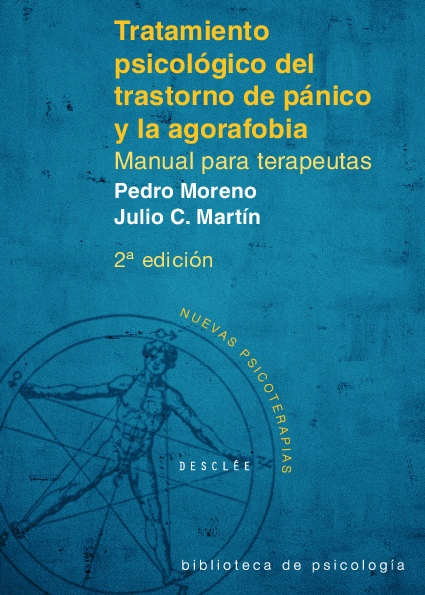 Tratamiento psicológico del Trastorno de Pánico y la Agorafobia. Manual para terapeutas