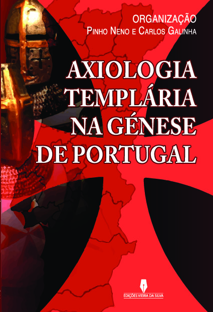 AXIOLOGIA TEMPLÁRIA NA GÉNESE DE PORTUGAL