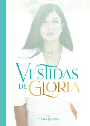 Vestidas de Gloria