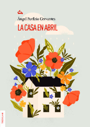 La casa en abril