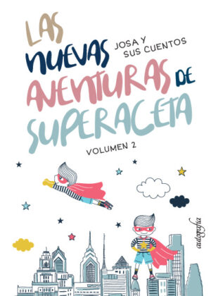 Las nuevas aventuras de superaceta