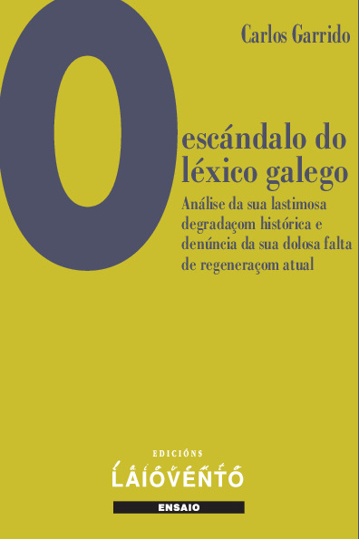 O escándalo do léxico galego.