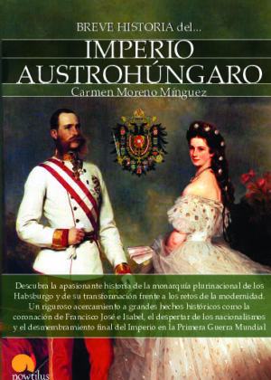 Breve historia del Imperio Austrohúngaro