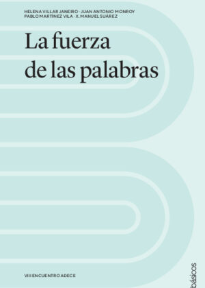 La fuerza de las palabras