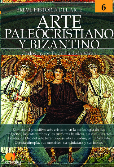 Breve historia del arte paleocristiano y bizantino