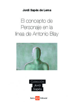 El concepto de personaje en la línea de Antonio Blay