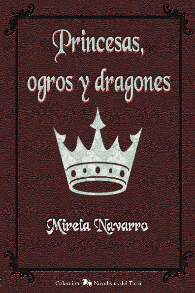 Princesas, ogros y dragones