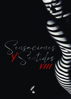 Sensaciones y sentidos VIII