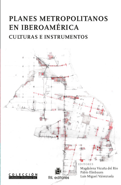 Planes metropolitanos en Iberoamérica. Culturas e instrumentos