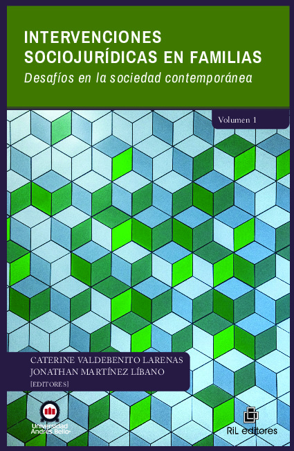 Intervenciones sociojurídicas en familias. Desafíos en la sociedad contemporánea. Volumen i