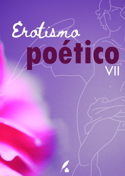 Erotismo poético VII