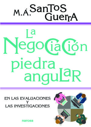 La negociación, piedra angular