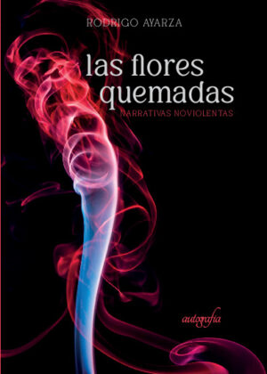 Las flores quemadas