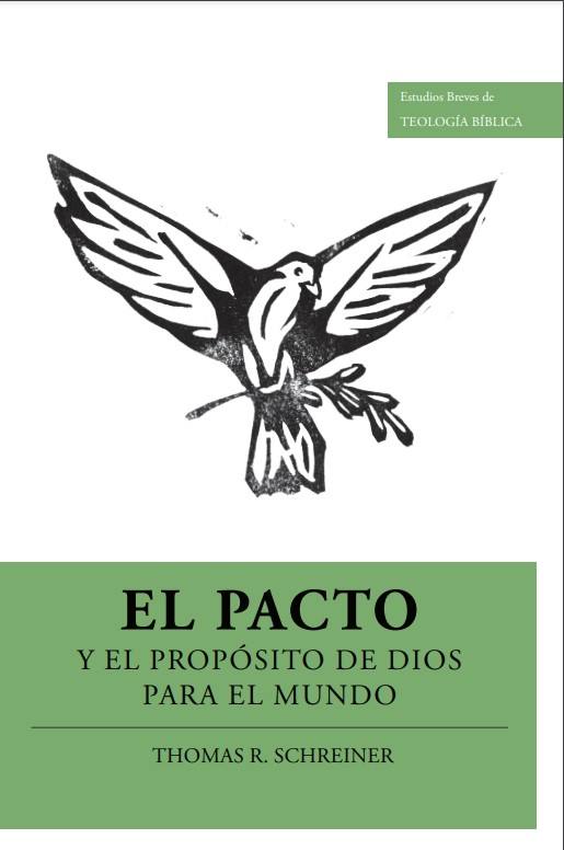 El pacto y el propósito de Dios para el mundo