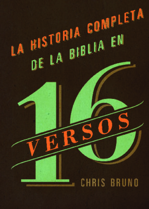 La historia completa de la Biblia en 16 versos