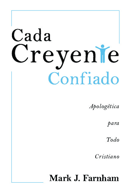 Cada creyente confiado