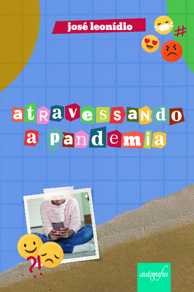 Atravessando a pandemia