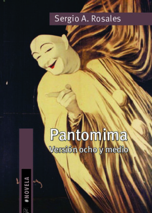 Pantomima. Versión ocho y medio