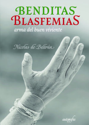 Benditas blasfemias