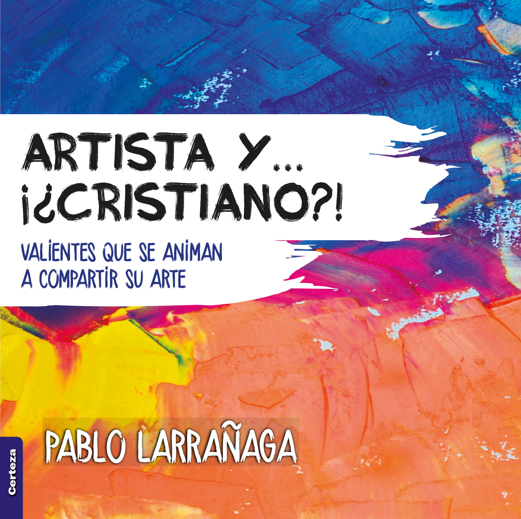 Artista y... ¡¿cristiano?! Artista y... ¡¿cristiano?!