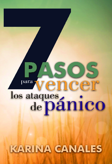 7 pasos para vencer los ataques de pánico