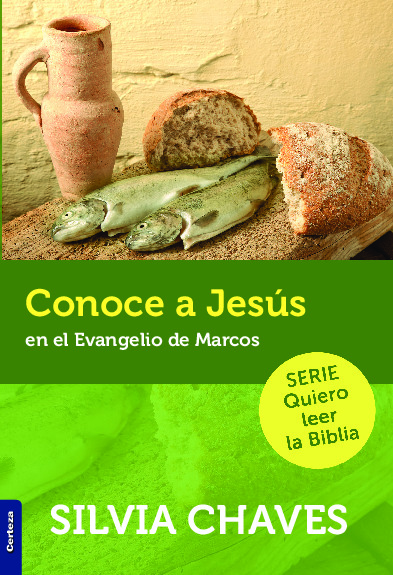 Conoce a Jesús, en el evangelio de Marcos