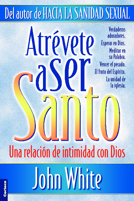 Atrevete a ser santo