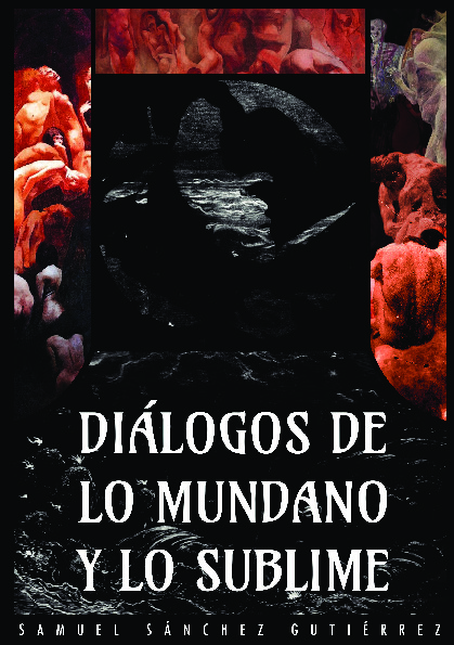 Diálogos de lo mundano y lo sublime