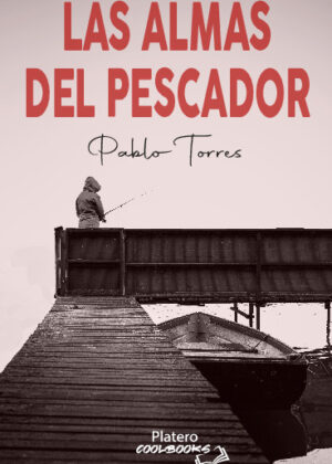 LAS ALMAS DEL PESCADOR