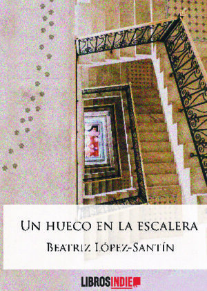 Un hueco en la escalera