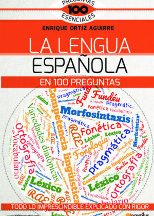 La lengua española en 100 preguntas