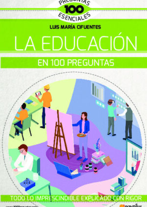 La educación en 100 preguntas