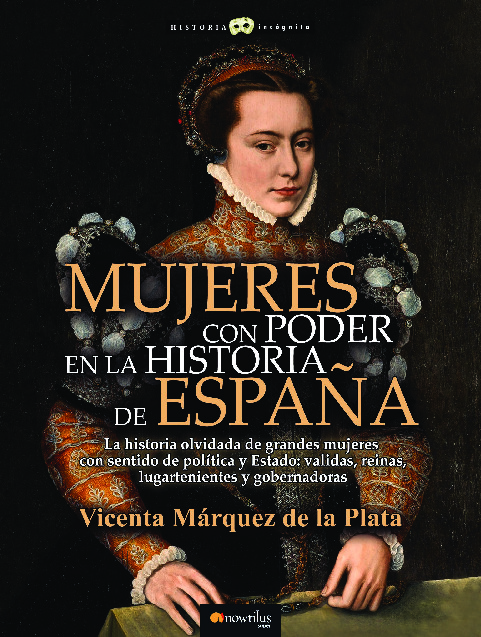 Mujeres con poder en la historia de España