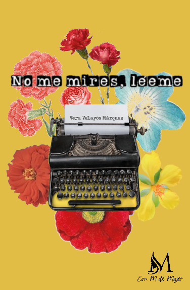 No me mires, léeme