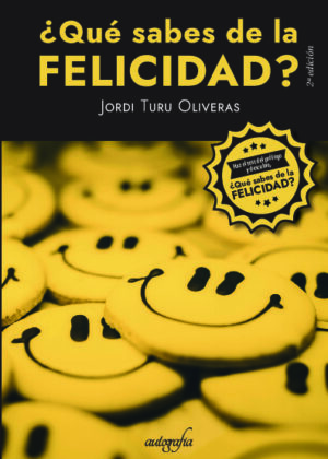 ¿QUÉ SABES DE LA FELICIDAD?