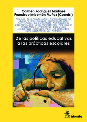 De las políticas educativas a las prácticas escolares