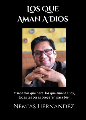 Los Que Aman A Dios