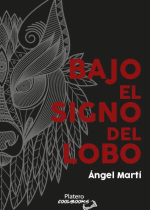 BAJO EL SIGNO DEL LOBO