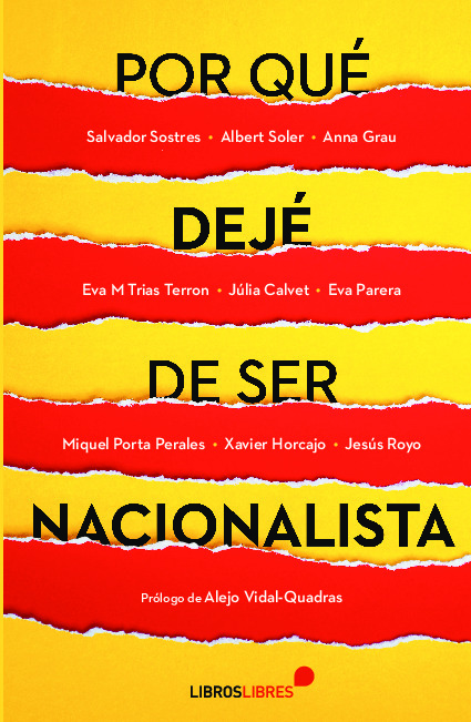 Por qué dejé de ser nacionalista