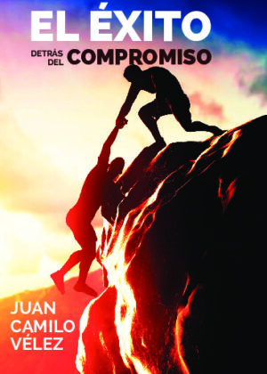 El éxito detrás del compromiso