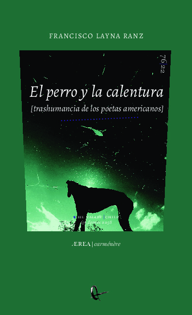 El perro y la calentura (trashumancia de los poetas americanos)