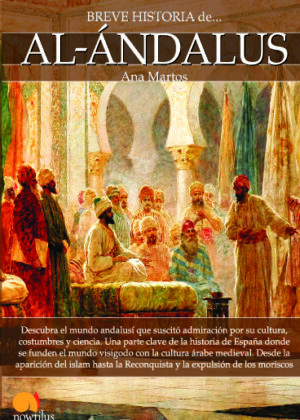 Breve historia de Al-Ándalus N. E