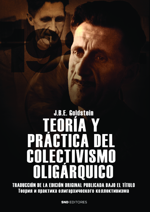 Teoría y práctica del colectivismo oligárquico