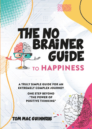 The No Brainer Guide to Happiness