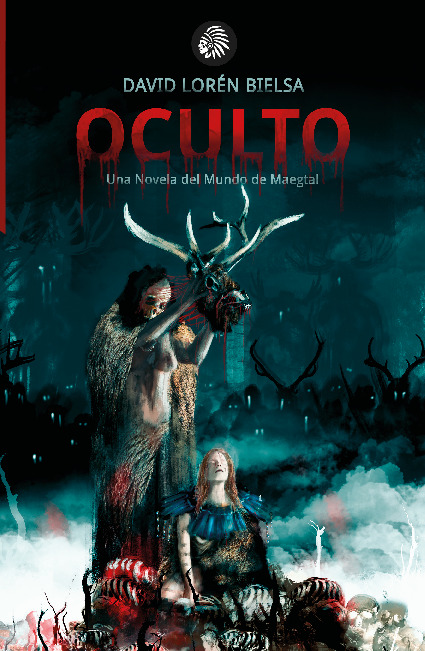 OCULTO. Una novela del mundo de MAEGTAL