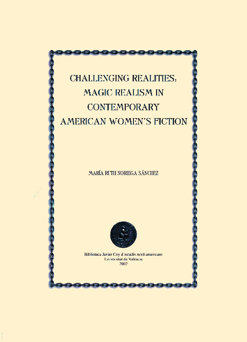 Challenging Realities: Magic Realism in Contemporary American Women's Fiction