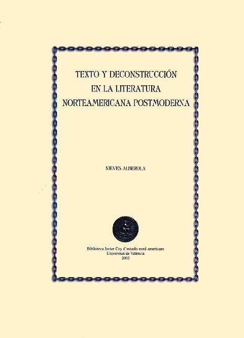 Texto y deconstrucción en la literatura norteamericana postmoderna