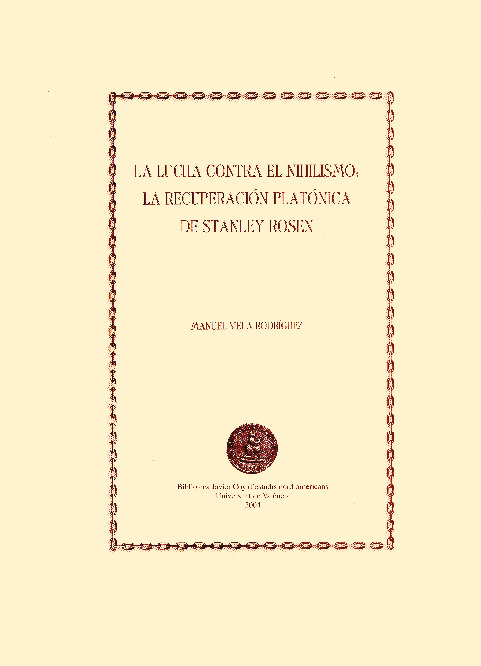 La lucha contra el nihilismo: la recuperación platónica de Stanley Rosen