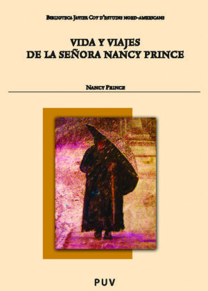 Vida y viajes de la señora Nancy Prince