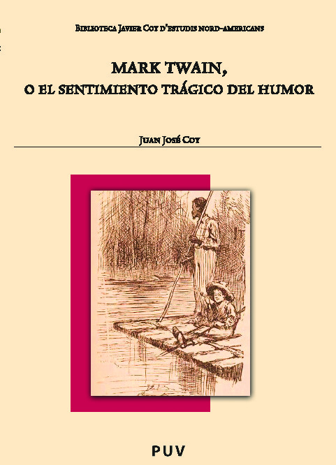 Mark Twain, o el sentimiento trágico del humor